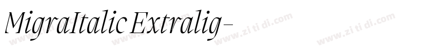 MigraItalic Extralig字体转换